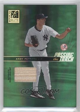 2004 Donruss Elite - Passing the Torch - Bats #PT-2 - Andy Pettitte /200