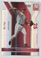 Troy Glaus #/75