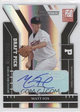 2004 Donruss Elite Extra Edition - [Base] - Turn of the Century Die-Cut Signatures #315 - Matt Fox /250