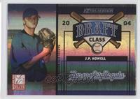 J.P. Howell, Huston Street #/500