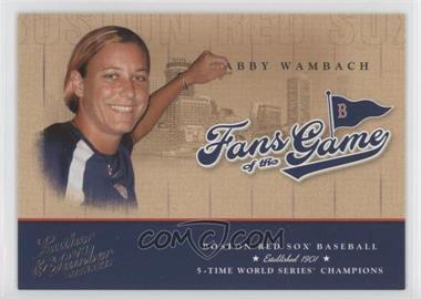 2004 Donruss Leather & Lumber - Fans of the Game #FG-4 - Abby Wambach