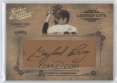2004 Donruss Leather & Lumber - Leather Cuts - Glove #LC-50 - Gaylord Perry /224
