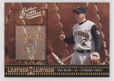 2004 Donruss Leather & Lumber - Leather in Leather - Silver #LEL-25 - Jack Wilson /100