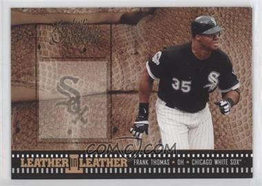 2004 Donruss Leather & Lumber - Leather in Leather #LEL-14 - Frank Thomas /2499
