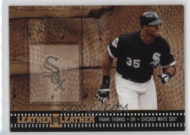 2004 Donruss Leather & Lumber - Leather in Leather #LEL-14 - Frank Thomas /2499