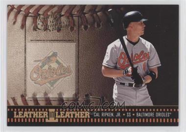 2004 Donruss Leather & Lumber - Leather in Leather #LEL-4 - Cal Ripken Jr. /2499