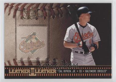 2004 Donruss Leather & Lumber - Leather in Leather #LEL-4 - Cal Ripken Jr. /2499