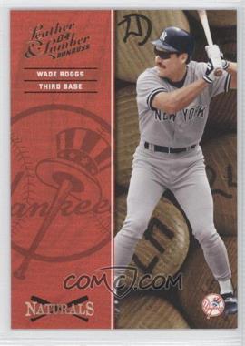 2004 Donruss Leather & Lumber - Naturals #N-9 - Wade Boggs /2499