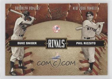 2004 Donruss Leather & Lumber - Rivals #LLR-27 - Duke Snider, Phil Rizzuto /2499