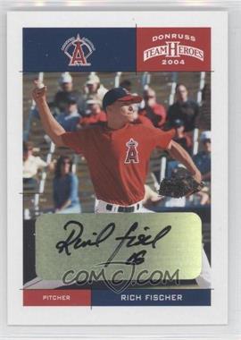 2004 Donruss Team Heroes - [Base] - Autographs #11 - Rich Fischer