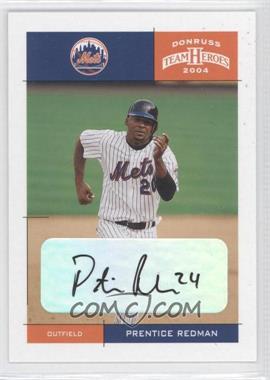 2004 Donruss Team Heroes - [Base] - Autographs #272 - Prentice Redman