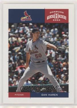 2004 Donruss Team Heroes - [Base] #388 - Dan Haren