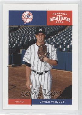 2004 Donruss Team Heroes - [Base] #456 - Javier Vazquez