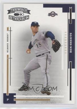 2004 Donruss Throwback Threads - [Base] #105 - Ben Sheets