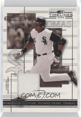 2004 Donruss Timelines - [Base] - Materials #14 - Frank Thomas