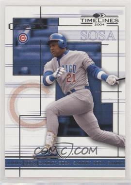 2004 Donruss Timelines - [Base] #43 - Sammy Sosa