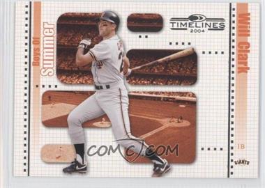 2004 Donruss Timelines - Boys of Summer #25 - Will Clark /250