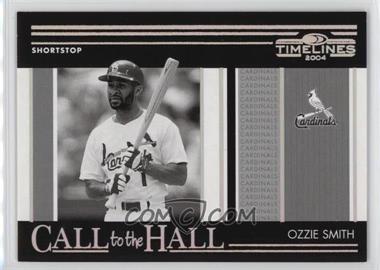 2004 Donruss Timelines - Call to the Hall - Silver #CH-17 - Ozzie Smith /100