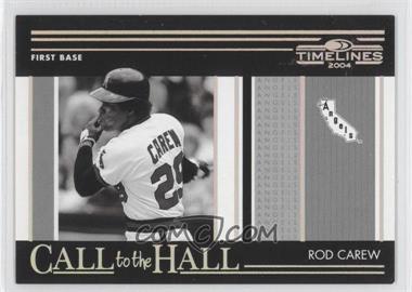 2004 Donruss Timelines - Call to the Hall - Silver #CH-22 - Rod Carew /100