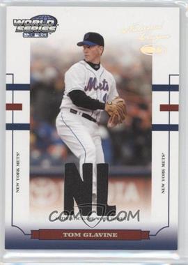 2004 Donruss World Series - [Base] - AL/NL Fabric Materials #WS-118 - Tom Glavine /250