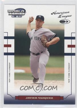 2004 Donruss World Series - [Base] #WS-124 - Javier Vazquez