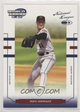 2004 Donruss World Series - [Base] #WS-84 - Roy Oswalt