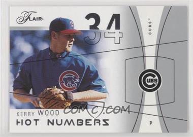 2004 Flair - Hot Numbers #9 HN - Kerry Wood /500