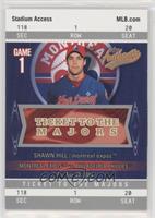 Ticket to the Majors - Shawn Hill #/999