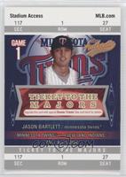Ticket to the Majors - Jason Bartlett #/999