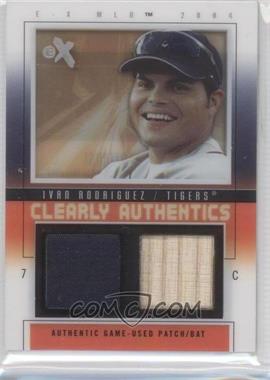 2004 Fleer E-X - Clearly Authentics - Pewter Bat/Patch #CA-IR - Ivan Rodriguez /44