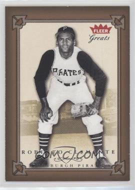 2004 Fleer Greats of the Game - [Base] #119 - Roberto Clemente [EX to NM]