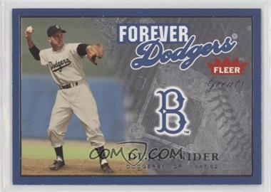 2004 Fleer Greats of the Game - Forever #5 F - Duke Snider /1947