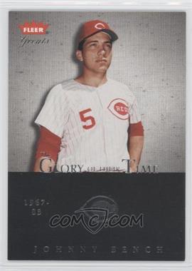 2004 Fleer Greats of the Game - Glory of their Time #2 GOT - Johnny Bench /1974