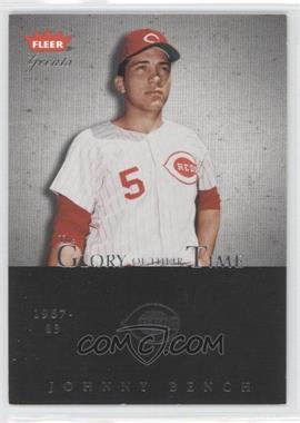 2004 Fleer Greats of the Game - Glory of their Time #2 GOT - Johnny Bench /1974