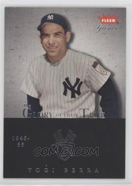 2004 Fleer Greats of the Game - Glory of their Time #20 GOT - Yogi Berra /1950