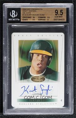 2004 Fleer Hot Prospects Draft Edition - [Base] - Die-Cut #110 - Kurt Suzuki [BGS 9.5 GEM MINT]