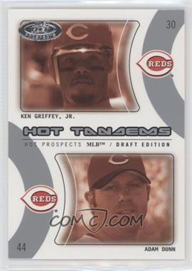 2004 Fleer Hot Prospects Draft Edition - Hot Tandems #3 HT - Ken Griffey Jr., Adam Dunn