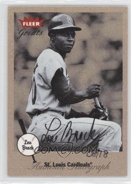 2004 Fleer National Pastime - Autographed Buybacks #_LOBR - Lou Brock (2002 Fleer Greats) /18