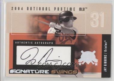 2004 Fleer National Pastime - Signature Swings - White #SSA-JG - Jay Gibbons /28