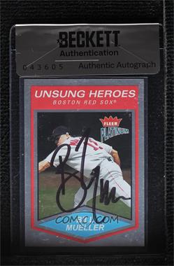 2004 Fleer Platinum - [Base] - Finish #161 - Unsung Heroes - Bill Mueller /100 [BAS Beckett Auth Sticker]