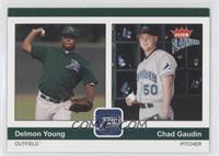 Delmon Young, Chad Gaudin