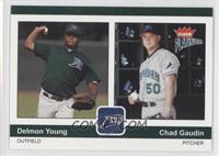 Delmon Young, Chad Gaudin