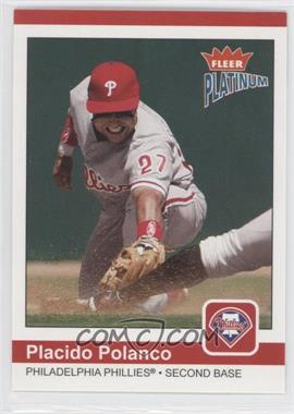 2004 Fleer Platinum - [Base] #51 - Placido Polanco