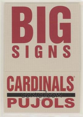 2004 Fleer Platinum - Big Signs #1BS - Albert Pujols