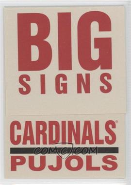 2004 Fleer Platinum - Big Signs #1BS - Albert Pujols