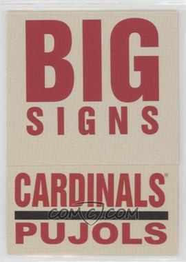 2004 Fleer Platinum - Big Signs #1BS - Albert Pujols