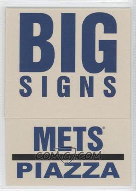 2004 Fleer Platinum - Big Signs #3BS - Mike Piazza