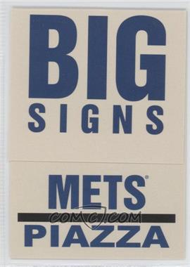 2004 Fleer Platinum - Big Signs #3BS - Mike Piazza