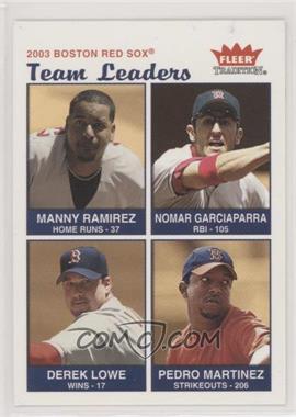 2004 Fleer Tradition - [Base] #15 - Team Leaders - Manny Ramirez, Nomar Garciaparra, Derek Lowe, Pedro Martinez