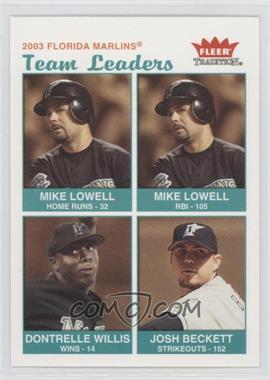 2004 Fleer Tradition - [Base] #22 - Team Leaders - Mike Lowell, Dontrelle Willis, Josh Beckett